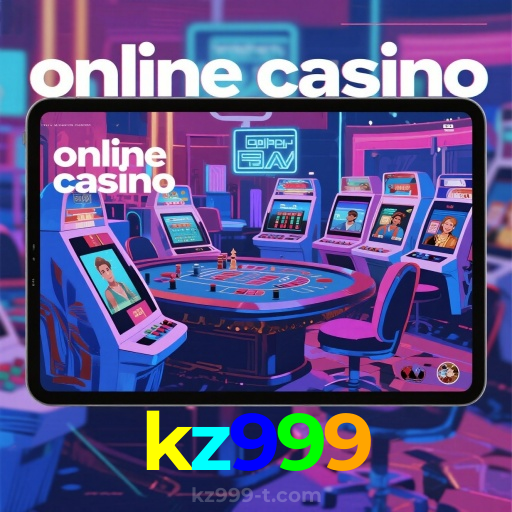 kz999：Em nosso cassino online, a sorte está ao seu lado! Aposte agora!